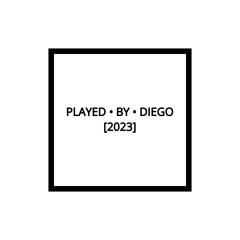 Played by DIEGO [2023]