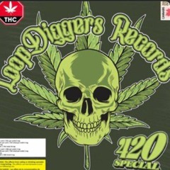 LoopDiggers 420 Special #5