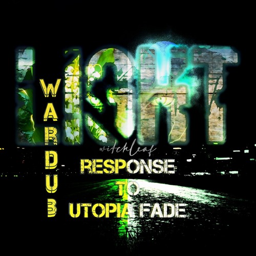 Light [Wardub] Response to Utopia Fade