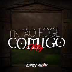 Mtg Entao Foge Comigo - DJ PEJOTA, DJ Leo Prod, Mc Caiozin