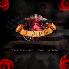 Young Black Kings - Till Vahalla feat. Vettimac & Topaz