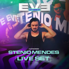 LIVE SET EVE AT NIGHT