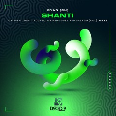 RYAN (CU) - Shanti (David Podhel Remix) [Droid9]
