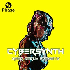Phase Sound Samples - Cybersynth - Serum Presets