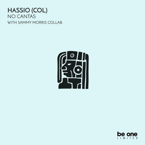 01 Hassio (COL) - No Cantas (Original Mix)