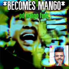 P3DO MANGOS FUNK KIDS