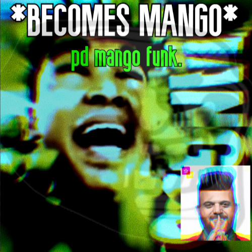 P3DO MANGOS FUNK KIDS