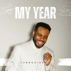 Lamboginny - My Year [Ray- Davis]
