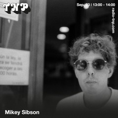 Mikey Sibson @ Radio TNP 23.09.2022