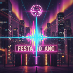 Festa do Ano (Eletrônica)