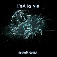 C'est La Vie