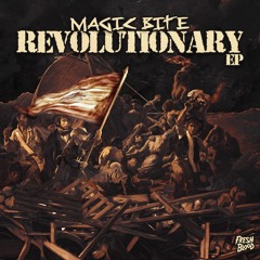Magic Bite - Revolutionary