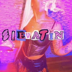 Elevatin'