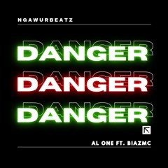 Danger (ft. Biaz Mc)