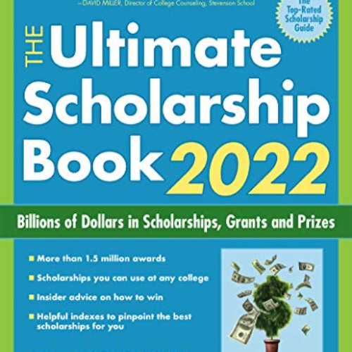 ACCESS PDF 📪 The Ultimate Scholarship Book 2022: Billions of Dollars in Scholarships