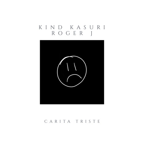 Stream carita triste by Kind Kasuri  Listen online for free on SoundCloud