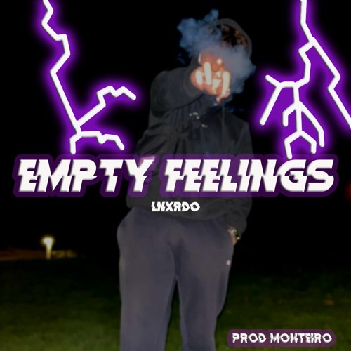 Empty Feelings (Prod Monteiro)