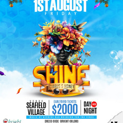 SHINES 2025 PROMO UPDATE BY BIGPAPA & DJ DARRY