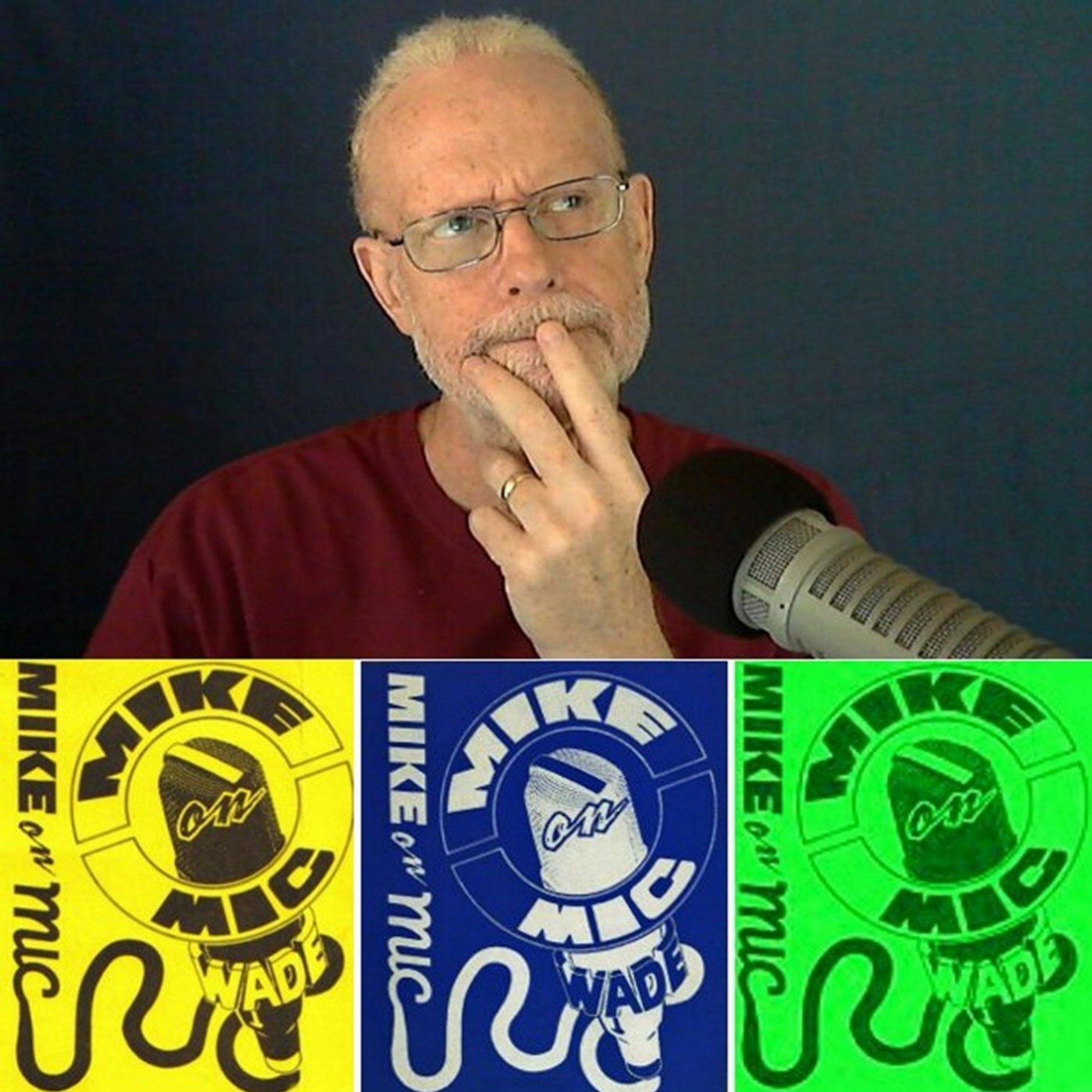 Mike on Mic Wadecast