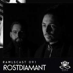 RAWLScast091 - Rostdiamant