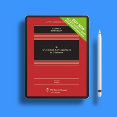 K: A Common Law Approach to Contracts [Connected Casebook] (Aspen Casebook). Without Cost [PDF]