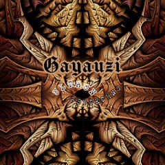 Gayauzi | Ultron PsyTech