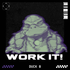 Work it!