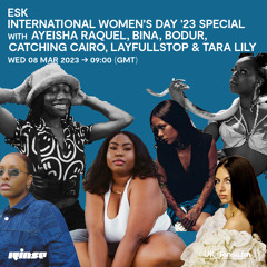 Esk - with Ayeisha Raquel, BINA, BODUR, Catching Cairo, Layfullstop & Tara Lily - 08 March 2023