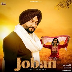 Joban (The Kali) | SABI PANESAR | RAV-E SANDHU |