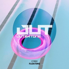 Cobix - Floating [Outertone Free Release]