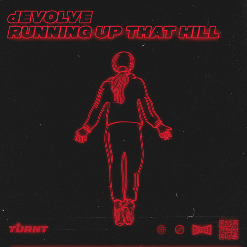 Stream dEVOLVE - Running Up That Hill by TURNT Music Media | Listen online  for free on SoundCloud
