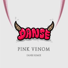 Black Pink - Pink  Venom (Danse Remix)