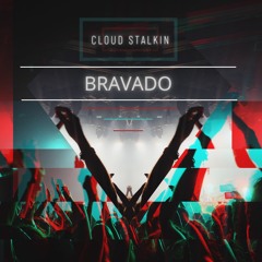 BRAVADO
