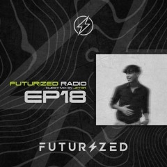 Futurized Radio Ep. 18 W/ JPT3R