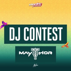 Intents DJ Contest 2024 | MAYTHOR Mix