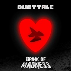 [Halloween Special 1/2 ] Dusttale AU BRINK OF MADNESS(+FLP)