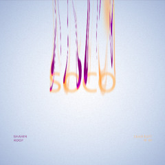 Soco x Tchubila  (Shahin & Roof mashup)