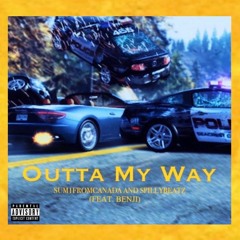 Outta My Way - SpillyBeats & Sum1fromscotia (feat. Benji)