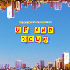 Riton and Kah-Lo - Up & Down