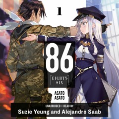 86--EIGHTY-SIX, Vol. 1 by Asato Asato, Shirabii Read by Suzie Yeung and Alejandro Saab - Audio