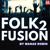 Artwork for Folk 2 Fusion