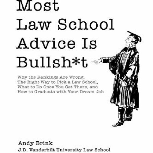 Stream Kindle ️PDF) Most Law School Advice Is Bullsh*t Why