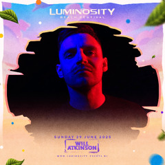 Will Atkinson - Luminosity Beach Festival 2025