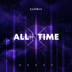 [Free Download] Elegie - All In Time (Original Mix)