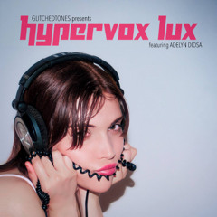 Glitchedtones - Hypervox Lux
