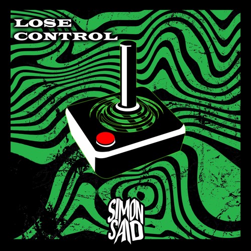 Simon Said - Lose Control