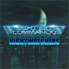[2024] Eight.Bit Commando - Night Watchers ニト ワッチャース