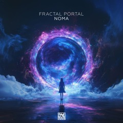 Fractal Portal - NomA