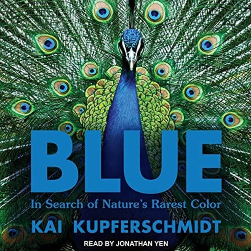 Stream Download pdf Blue In Search of Nature's Rarest Color by Kai