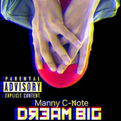 Dream Big (prod. MarkBeatz900)